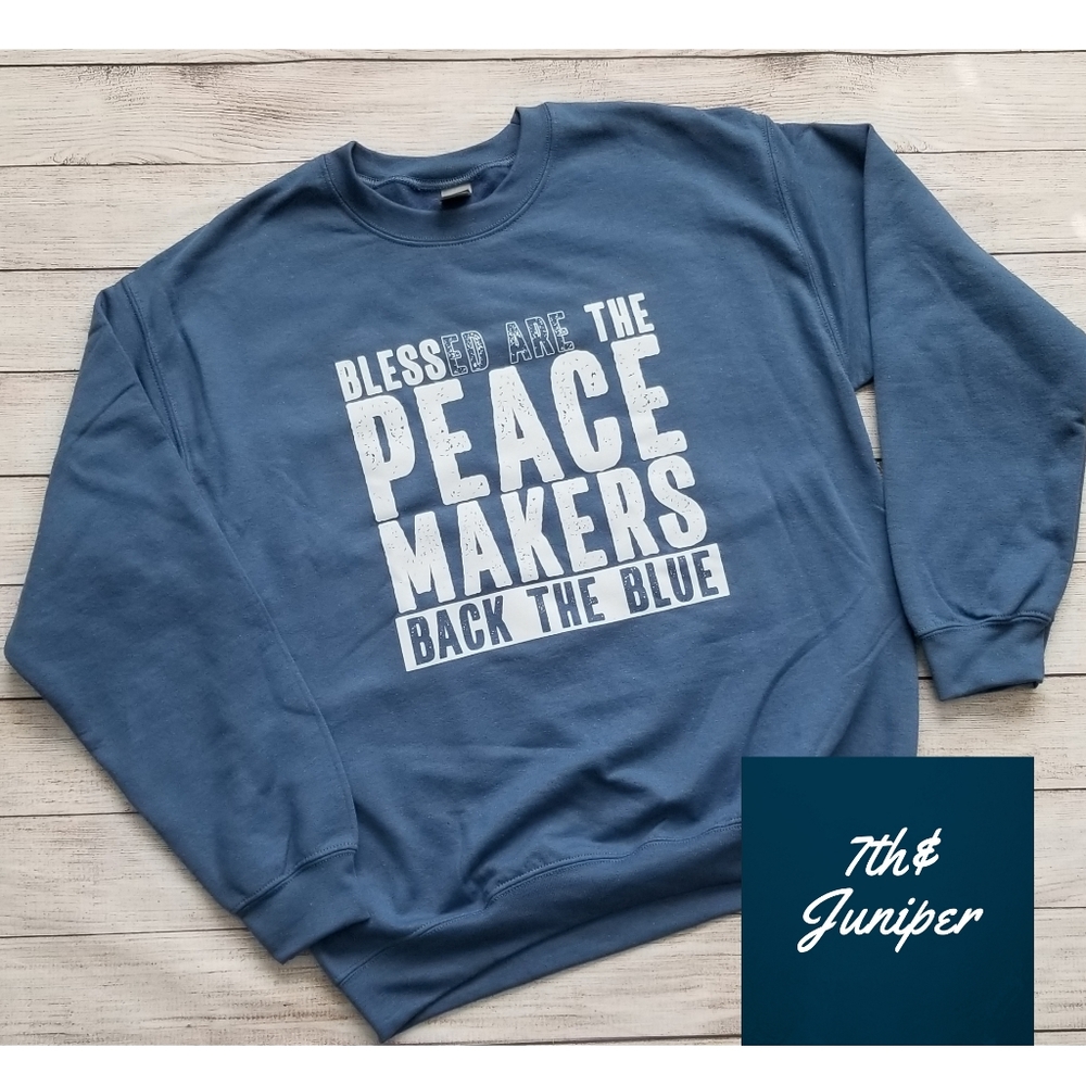 Bless The Peacemakers unisex Medium Sweatshirt